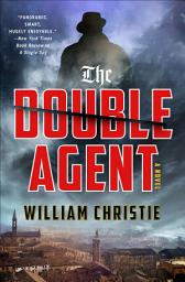 Icon image The Double Agent: A Novel