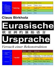 Icon image Eurasische Ursprache: Versuch einer Rekonstruktion