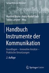 Icon image Handbuch Instrumente der Kommunikation: Grundlagen – Innovative Ansätze – Praktische Umsetzungen, Ausgabe 2