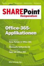 Icon image SharePoint Kompendium - Bd. 10: Office-365-Applikationen