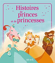 Icon image Histoires de princes et princesses