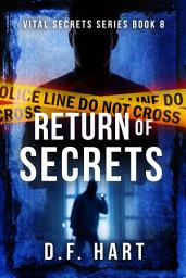 Icon image Return of Secrets: A Suspenseful FBI Crime Thriller