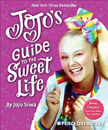 Icon image JoJo's Guide to the Sweet Life: #PeaceOutHaterz