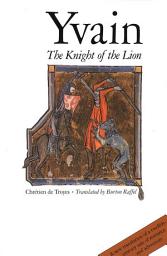 Icon image Yvain: The Knight of the Lion