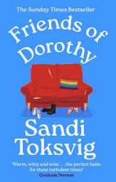 Icon image Friends of Dorothy: The funny and brilliant new novel from the star of QI - an instant Sunday Times bestseller
