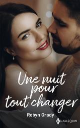 Icon image Une nuit pour tout changer