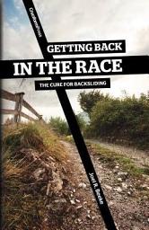 Icon image Getting Back in the Race: The Cure for Backsliding