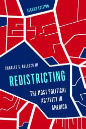 Icon image Redistricting: The Most Political Activity in America, Edition 2