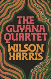 Icon image The Guyana Quartet: 'Genius' (Jamaica Kincaid)