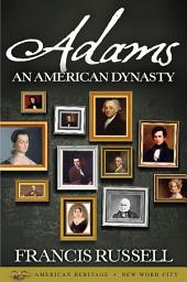 Icon image Adams: An American Dynasty