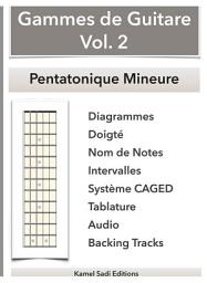 Icon image Gammes de Guitare Vol. 2: Pentatonique Mineure