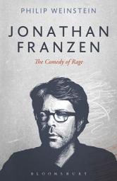 Icon image Jonathan Franzen: The Comedy of Rage