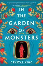 Icon image In the Garden of Monsters: A Novel