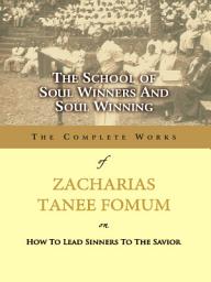 Icon image The School of Soul Winners and Soul Winning
