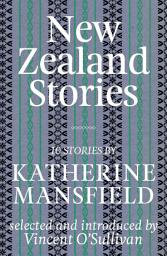 Icon image New Zealand Stories: Mansfield Selections