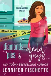 Icon image Diamonds, Pies & Dead Guys