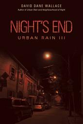 Icon image Night’S End: Urban Rain Iii