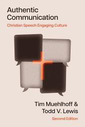Icon image Authentic Communication: Christian Speech Engaging Culture