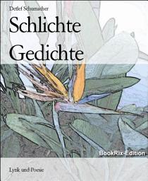 Icon image Schlichte Gedichte