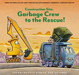 Icon image Construction Site: Garbage Crew to the Rescue!