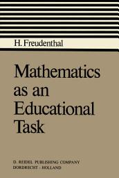 Icon image Mathematics as an Educational Task