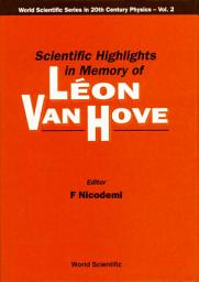 Icon image Scientific Highlights in Memory of Léon Van Hove