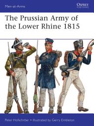 Icon image The Prussian Army of the Lower Rhine 1815