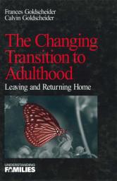 Icon image The Changing Transition to Adulthood: Leaving and Returning Home