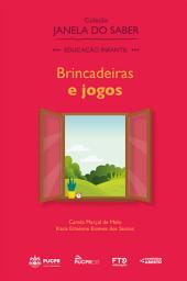 Icon image Coleção Janela do Saber – Brincadeiras e Jogos