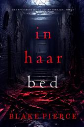 Icon image In Haar Bed (Een Spannende Jenna Graves Thriller—Boek 6)
