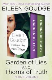 Icon image Garden of Lies and Thorns of Truth: In One Volume