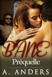 Icon image Bane : Préquelle