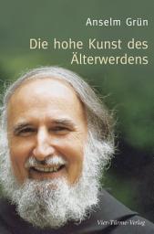Icon image Die hohe Kunst des Älterwerdens