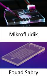 Icon image Mikrofluidik: Wie kann Mikrofluidik den COVID19-Impfstoff beschleunigen?
