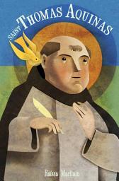 Icon image Saint Thomas Aquinas: For Children and the Childlike