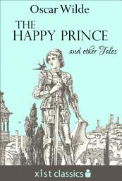 Icon image The Happy Prince and Other Tales