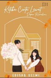 Icon image Ketika Cinta Lewat Depan Rumahmu