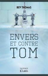 Icon image Envers et contre Tom
