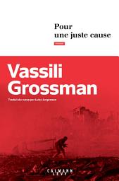 Icon image Pour une juste cause