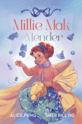 Icon image Millie Mak the Mender (Millie Mak, #2)