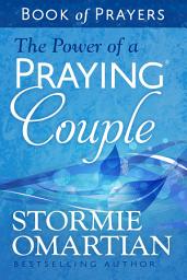 Icon image The Power of a Praying Couple Book of Prayers