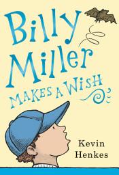 Icon image Billy Miller Makes a Wish