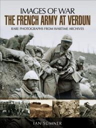 Icon image The French Army at Verdun