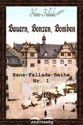 Icon image Bauern, Bonzen und Bomben: Hans-Fallada-Reihe Nr. 1