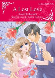 Icon image A LOST LOVE: Mills & Boon Comics