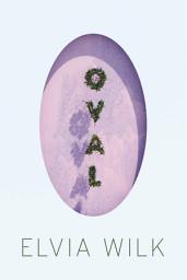 Icon image Oval: A Novel