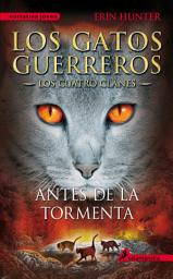 Icon image Los Gatos Guerreros | Los Cuatro Clanes 4 - Antes de la tormenta