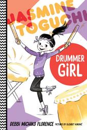 Icon image Jasmine Toguchi, Drummer Girl