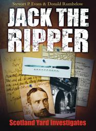 Icon image Jack the Ripper: Scotland Yard Investigates