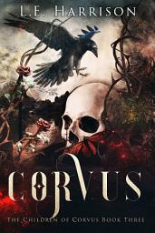 Icon image Corvus: The Children of Corvus Book Three